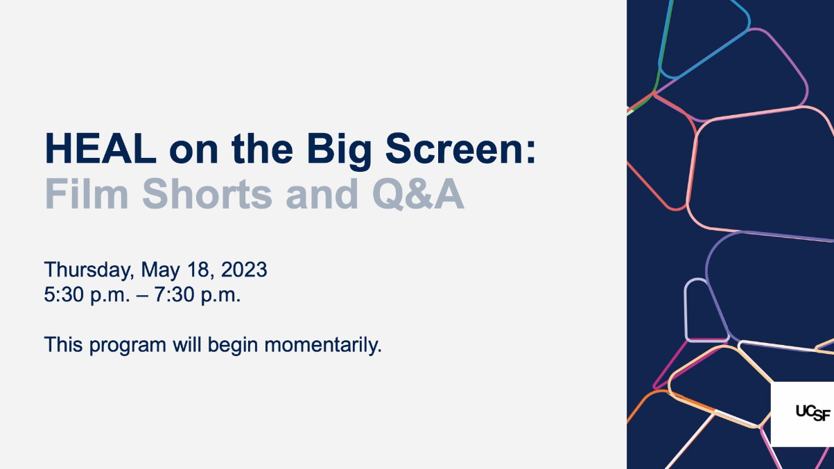 HEAL on the Big Screen: Film Shorts and Q&A